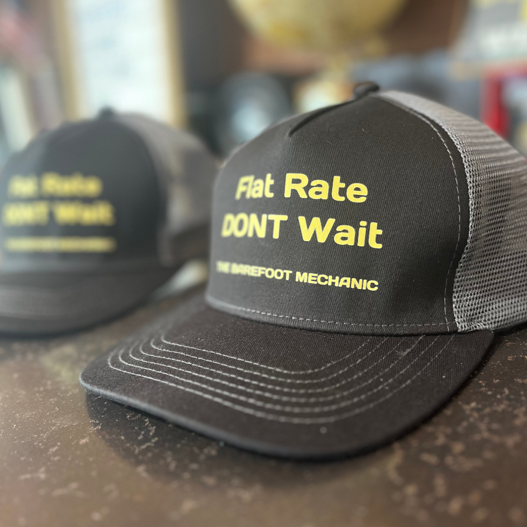 Flat Rate Don’t Wait Trucker Hat – The Barefoot Mechanic